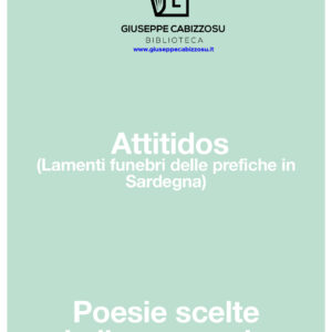 attitidos. lamenti funebri delle prefiche in sardegna