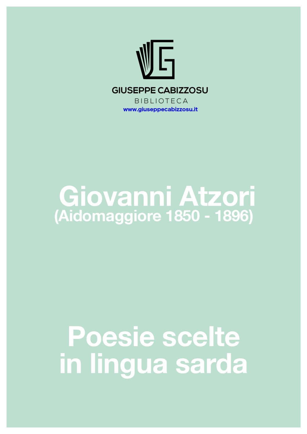 Poesie scelte / Giovanni Agotzi
