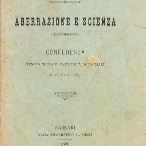 aberrazione e scienza : conferenza tenuta nella r. università di cagliari il 24 marzo 1889