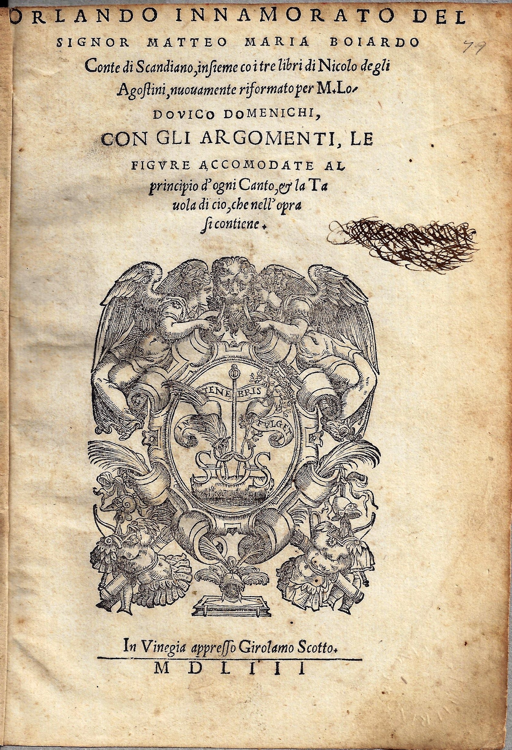 imgi_2_1553_orlandoinnamorato orlando innamorato del signor matteo maria boiardo conte di scandiano, insieme co i tre libri di nicolo de gli agostini, nuouamente riformato per m. lodouico dominichi, con gli argomenti, le figure di nuouo accomodate al principio d'ogni canto, & la t