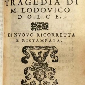 thieste. tragedia di m. lodouico dolce. di nuouo ricorretta e ristampata.