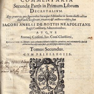 nicolai tudeschii catinensis siculi, panormi archiepiscopi vulgo, abbatis panormitani omnia quae extant commentaria, primae partis, in primum decretalium librum. quae praeter ea, quae superioribus hucusque editionibus in lucem eductis ad haec illustranda