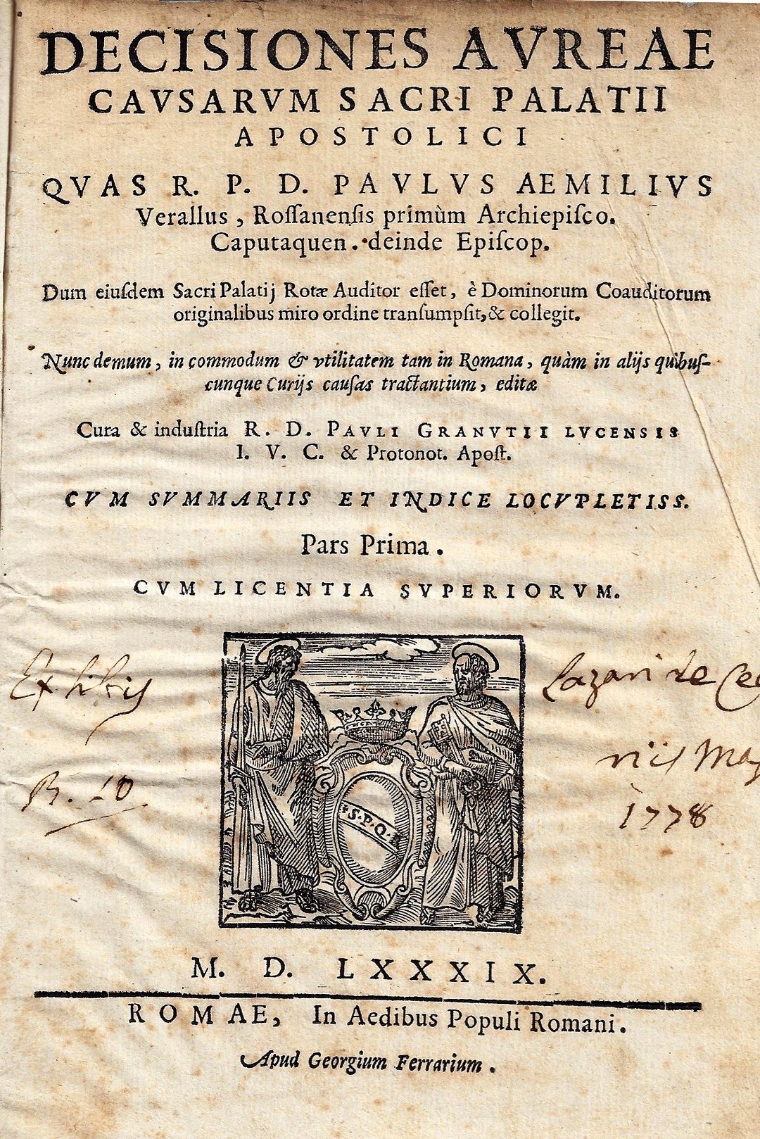 imgi_2_1589_decisiones decisiones aureae causarum sacri palatii apostolici quas r.p.d. paulus aemilius verallus, rossanensis primum archiepiscopo. caputaquen. deinde episcop. dum eiusdem sacri palatij rotae auditor esset, e dominorum coauditorum originalibus miro ordine transum