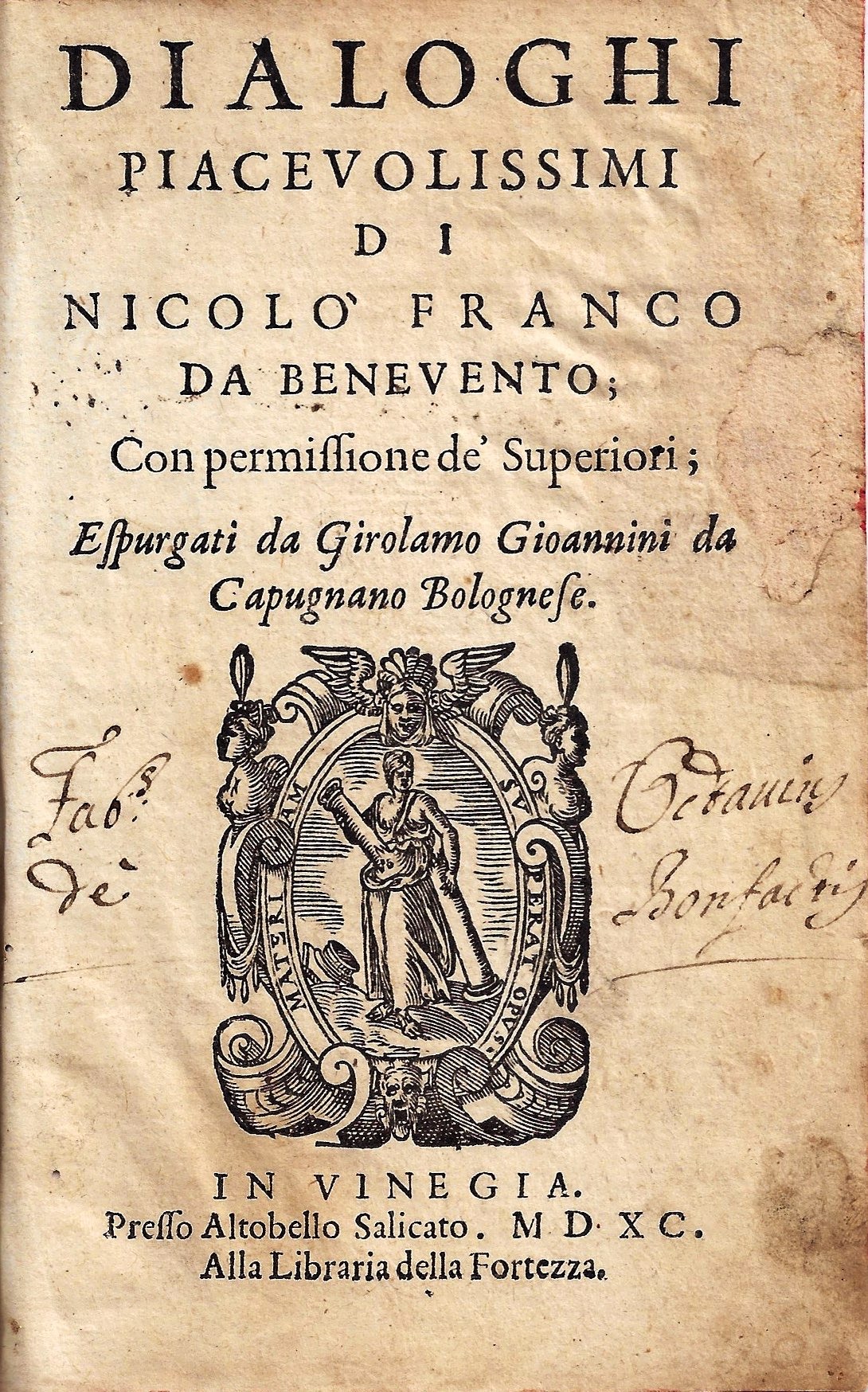 imgi_2_1590_dialoghi dialoghi piaceuolissimi di nicolò franco da beneuento; con permissione de' superiori. espurgati da girolamo gioannini da capugnano bolognese.