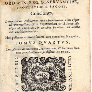r.p.f. philippi diez lusitani, ord. min. reg. obseruantiae, prouinciae s. iacobi, conciones, dominicarum aestivarum, quae a dominica in albis usque ad pentecosten, et in rogationibus; et à pentecoste usque ad adventum, in omnibus dominicis in sancta dei e