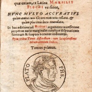 divini platonis opera omnia quae extant, ex latina marsilii ficini versione, nvnc mvlto accvrativs quàm antea cum graeco context collate, et quàm plurimis locus emendata. in hac editione ad ficini argumenta accesserunt perpétue notre marginales cuiusque d