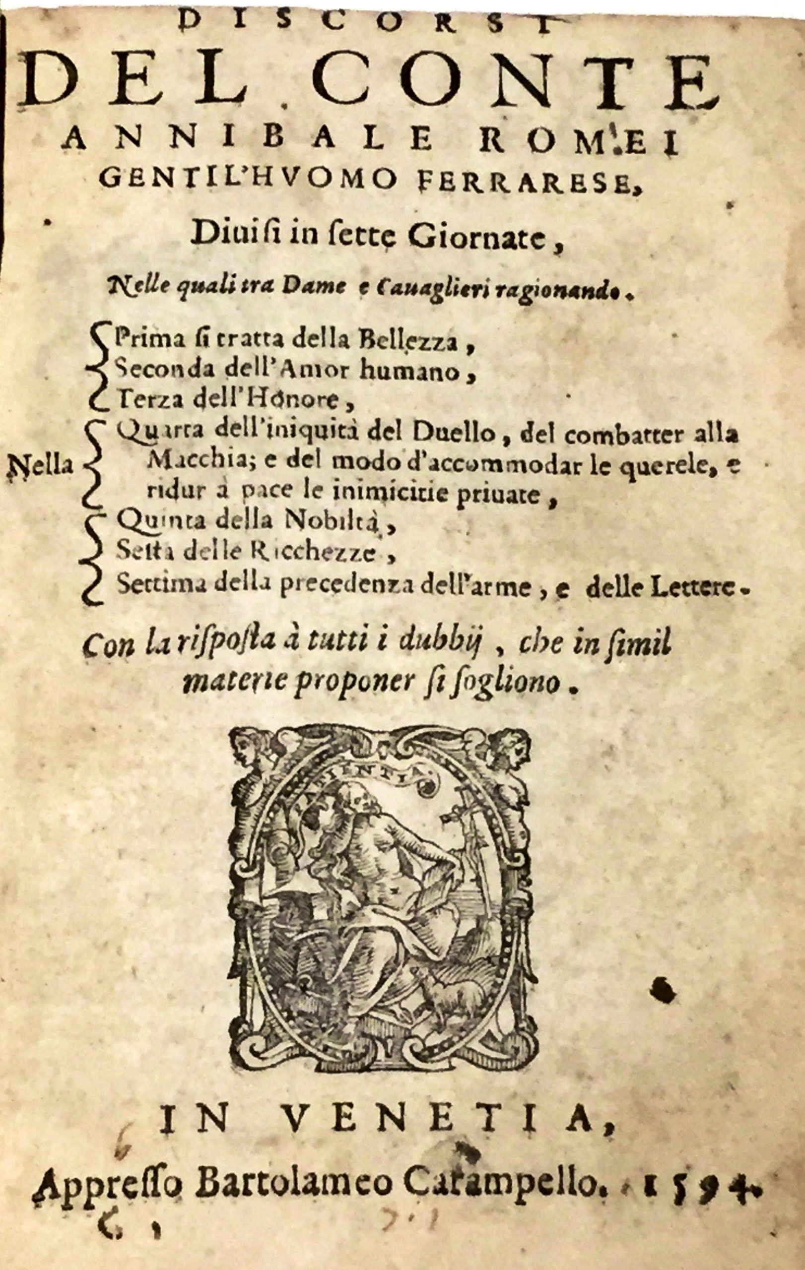 imgi_2_1594_disc discorsi del conte annibale romei gentil’huomo ferrarese, diuisi in sette giornate, con la risposta a tutti i dubbij, che in simil materie proponer si sogliono.