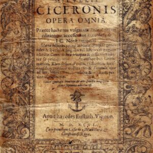 m. tullii ciceronis opera omnia : praeter hactenus vulgatam dion. lambini editionem, accesserunt d. gothofredi notae ... index generalis ... adiectus est.