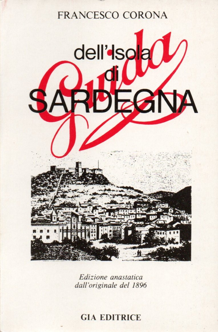 imgi_2_1896_guidadellisoladisardegna guida dell'isola di sardegna / francesco corona