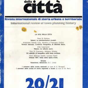 la vita nella città (contiene alle pagg. 111 132 l'articolo "ulassai 1981: festa come opera d'arte" di piero berengo gardin e luciana finelli. il primo resoconto completo dell'evento "legarsi alla montagna" di maria lai)