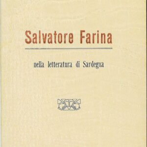 salvatore farina nella letteratura di sardegna / filiberto farci
