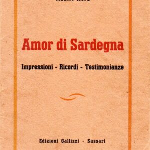 amor di sardegna : impressioni, ricordi, testimonianze / manlio mora