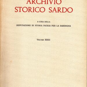 archivio storico sardo : vol. 32 / a cura della deputazione di storia patria per la sardegna