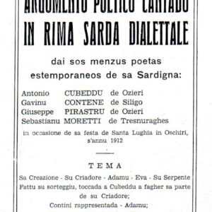 argumentu poeticu cantadu in rima sarda dialettale dai sos menzus poetas estemporaneos de sa sardigna: antonio cubeddu de ozieri, gavinu contene de siligo, giuseppe pirastru de ozieri, sebastianu moretti de tresnuraghes in occasione de sa festa de santa l