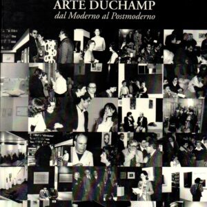 arte duchamp dal moderno al postmoderno