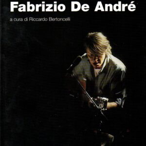belin, sei sicuro? storia e canzoni di fabrizio de andré