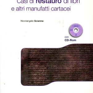 casi di restauro di libri e altri manufatti cartacei / nicolangelo scianna