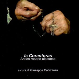 is corantoras : antico rosario ulassese / a cura di giuseppe cabizzosu