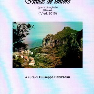 istillas de lentore : concorso di poesia sarda : ulassai, 4. ed., 5 dicembre 2010 / a cura di giuseppe cabizzosu
