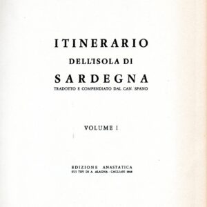 itinerario dell'isola di sardegna : 1 / alberto della marmora ; tradotto e compendiato dal can. spano