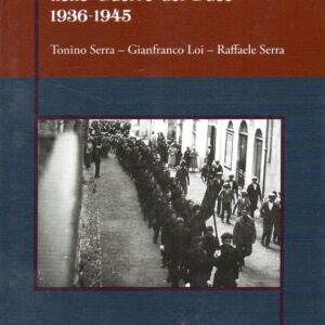 jerzesi nelle guerre del duce : 1936 1945 / tonino serra, gianfranco loi, raffaele serra