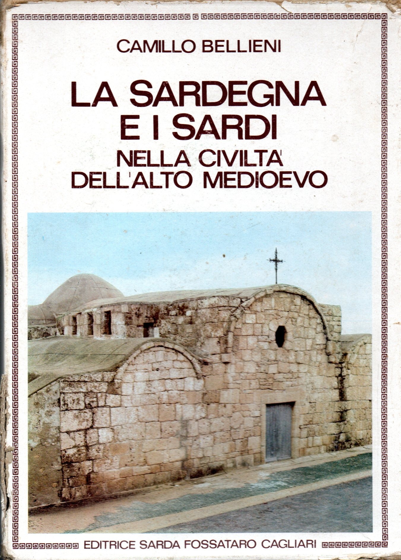 imgi_2_lasardegnaeisardinellaciviltadellaltomedioevo la sardegna e i sardi nella civiltà dell'alto medioevo / camillo bellieni