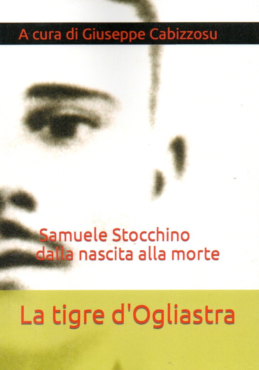 imgi_2_latigredoaglias la tigre d'ogliastra dalla nascita alla morte / giovanni vacca : ristampa dell'edizione originale del 1954 con introduzione e a cura di giuseppe cabizzosu