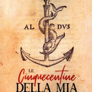 le cinquecentine della mia biblioteca : vol. ii (1571 1600) / giuseppe cabizzosu