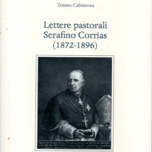 lettere pastorali : serafino corrias (1872 1896) / a cura di tonino cabizzosu