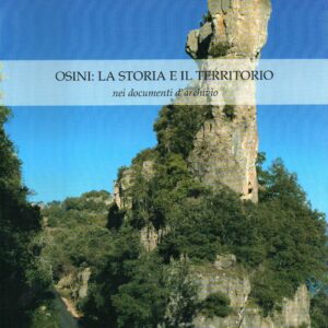 osini : la storia e il territorio nei documenti d'archivio / sandra murgia ; [fotografie ed elaborazione digitale delle'immagini luca marceddu]