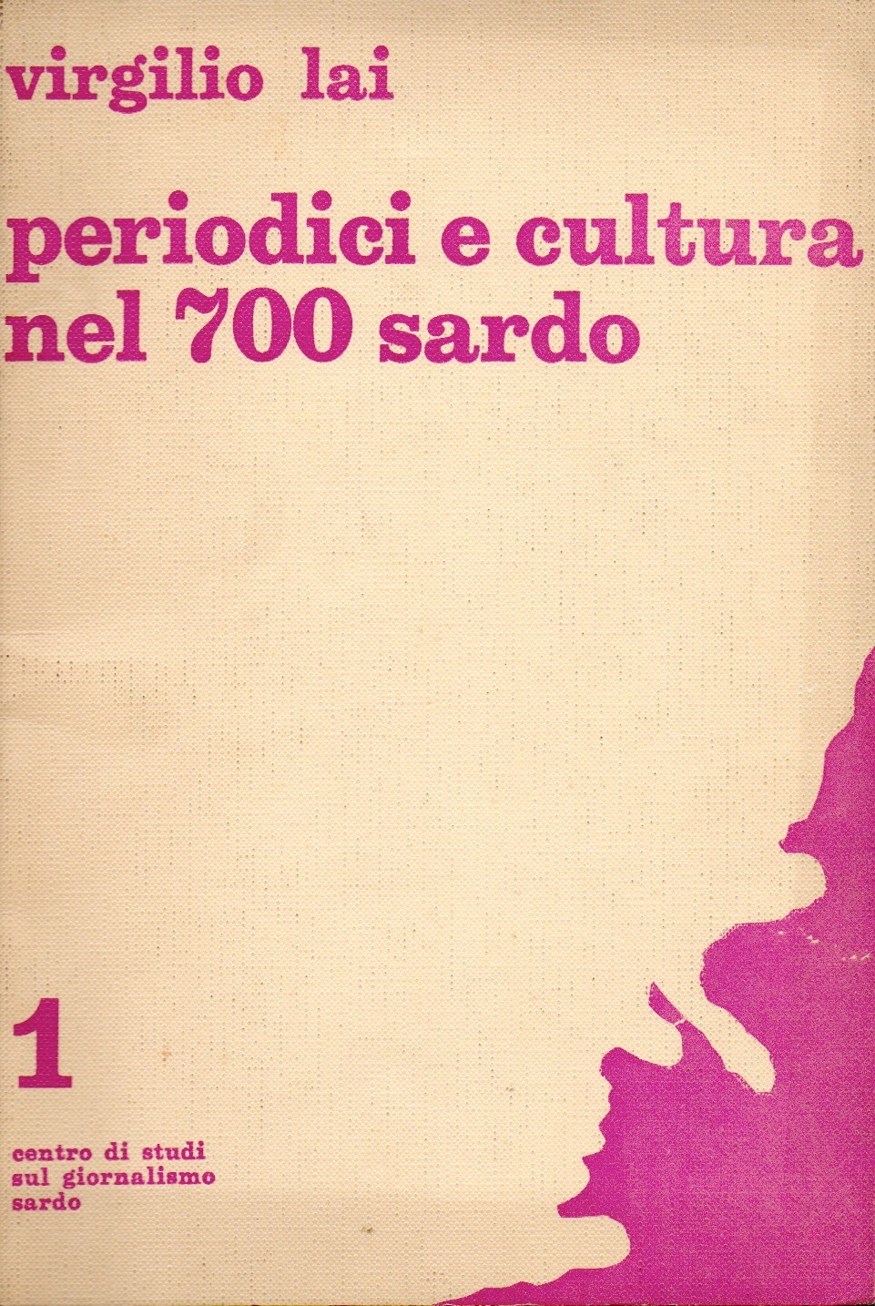 imgi_2_periodicieculturanel700sardo periodici e cultura nel 700 sardo / virgilio lai