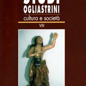 studi ogliastrini : cultura e società : viii
