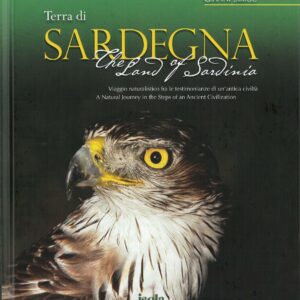 terra di sardegna : viaggio naturalistico fra le testimonianze di un'antica civiltà / gianni sirigu