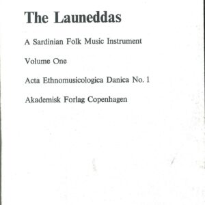 the launeddas : a sardinian folk music instrument / andreas fridolin weis bentzon