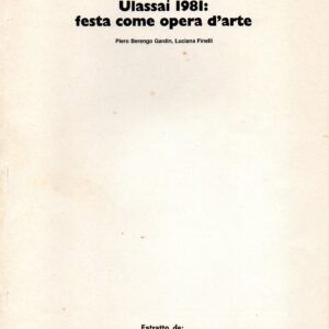 ulassai 1981 : festa come opera d'arte / piero berengo gardin, luciana finelli