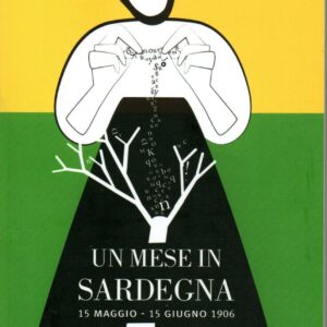 un mese in sardegna (15 maggio 15 giugno 1906) / giuseppe manelli