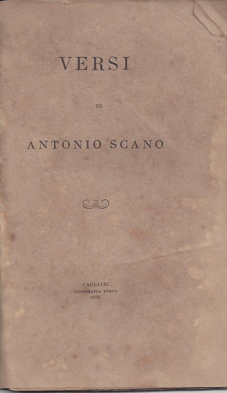imgi_2_versidiantonioscano versi / di antonio scano ; pref. di eugenio putzolu