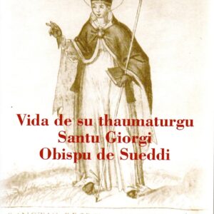 vida de su thaumaturgu santu giorgi obispu de sueddi : scrittu in sardu idioma / giovanni battista madeddu