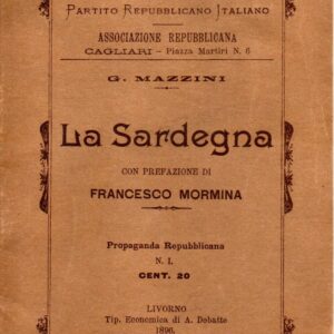 la sardegna / g. mazzini ; con prefazione di francesco mormina