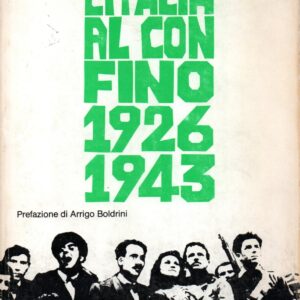 l'italia al confino : le ordinanze di assegnazione al confino emesse dalle commissioni provinciali dal novembre 1926 al luglio 1943 ; pubblicazione patrocinata dall'anppia nazionale : vol 4 / adriano dal pont, simonetta carolini