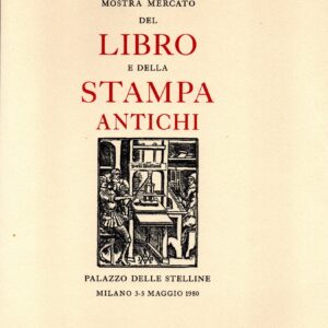 market exhibition of old books and prints: palazzo delle stelline, milan 3 5 may 1980