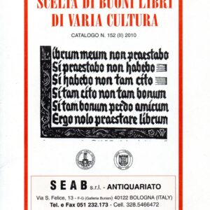 scelta di buoni libri di varia cultura : catalogo n. 152 (ii) 2010