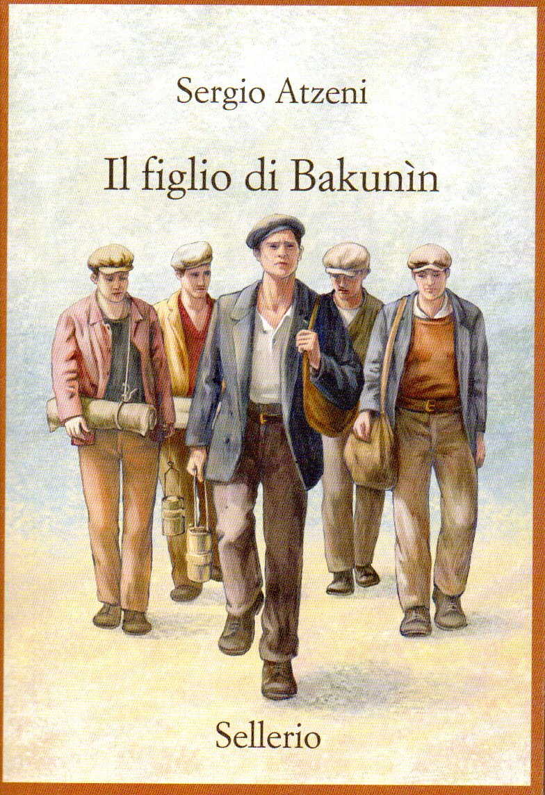 il figlio di bakunìn / sergio atzeni il figlio di bakunìn / sergio atzeni