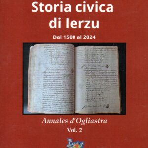 storia civica di ierzu dal 1500 al 2024 / tonino serra